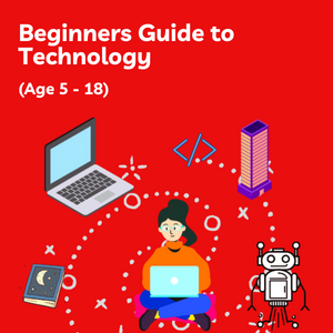 Beginners Guide to Technology