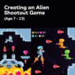 Creating an Alien Shootout Game